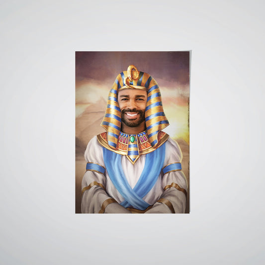 The Pharaoh - Custom Poster